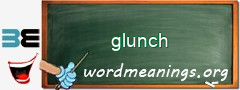WordMeaning blackboard for glunch